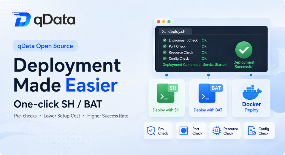 qDataオープンソース版の導入をさらに簡素化：SH・BATワンクリック導入スクリプトを追加し、一般的な環境問題を事前検出