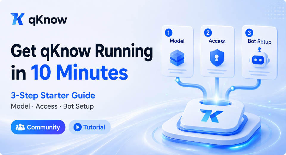 初心者向け完全ガイド：qKnow AIエージェントプラットフォームを10分で動かす「黄金の3ステップ」